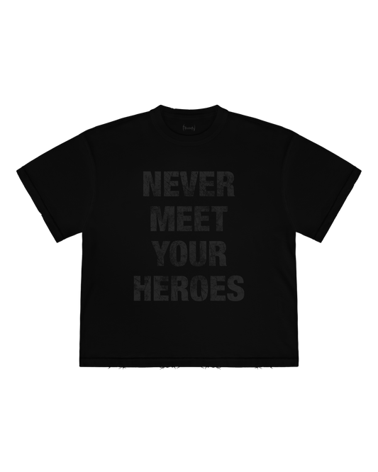 Reaven Black Never Meet Your Heroes T-Shirt