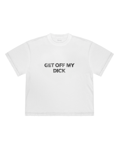 Reaven White Get Off My D T-Shirt